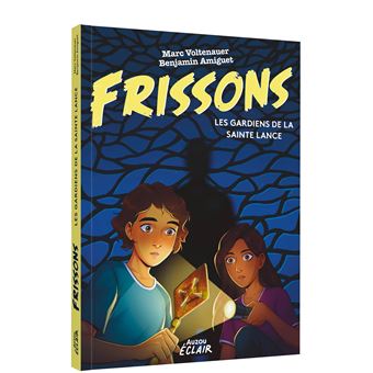 Frissons. Le gardien de la sainte lance