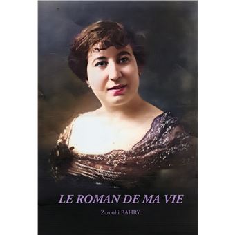 Le roman de ma vie